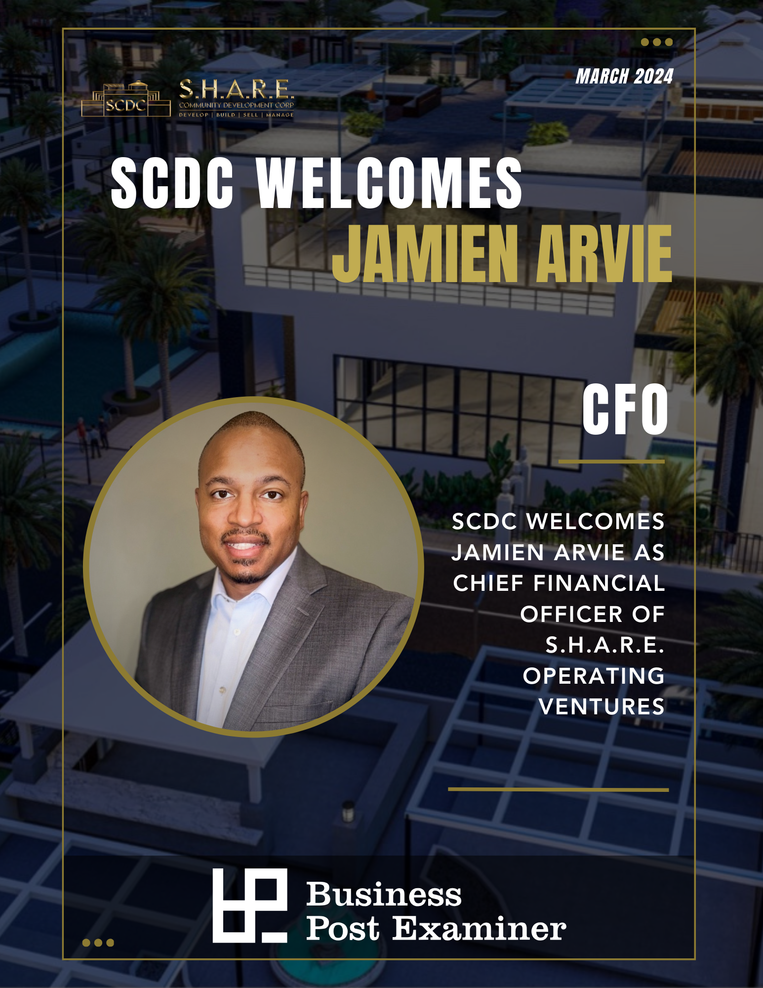 SCDC Appoints Jamien Arvie as CFO of S.H.A.R.E. Operating Ventures, Signifying a Strategic Financial Leadership Role