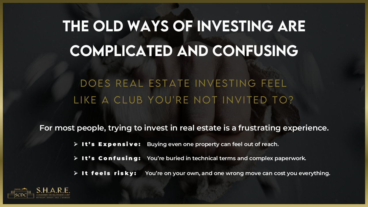 THE OLD WAYS OF INVESTING ARE COMPLICATED AND CONFUSING