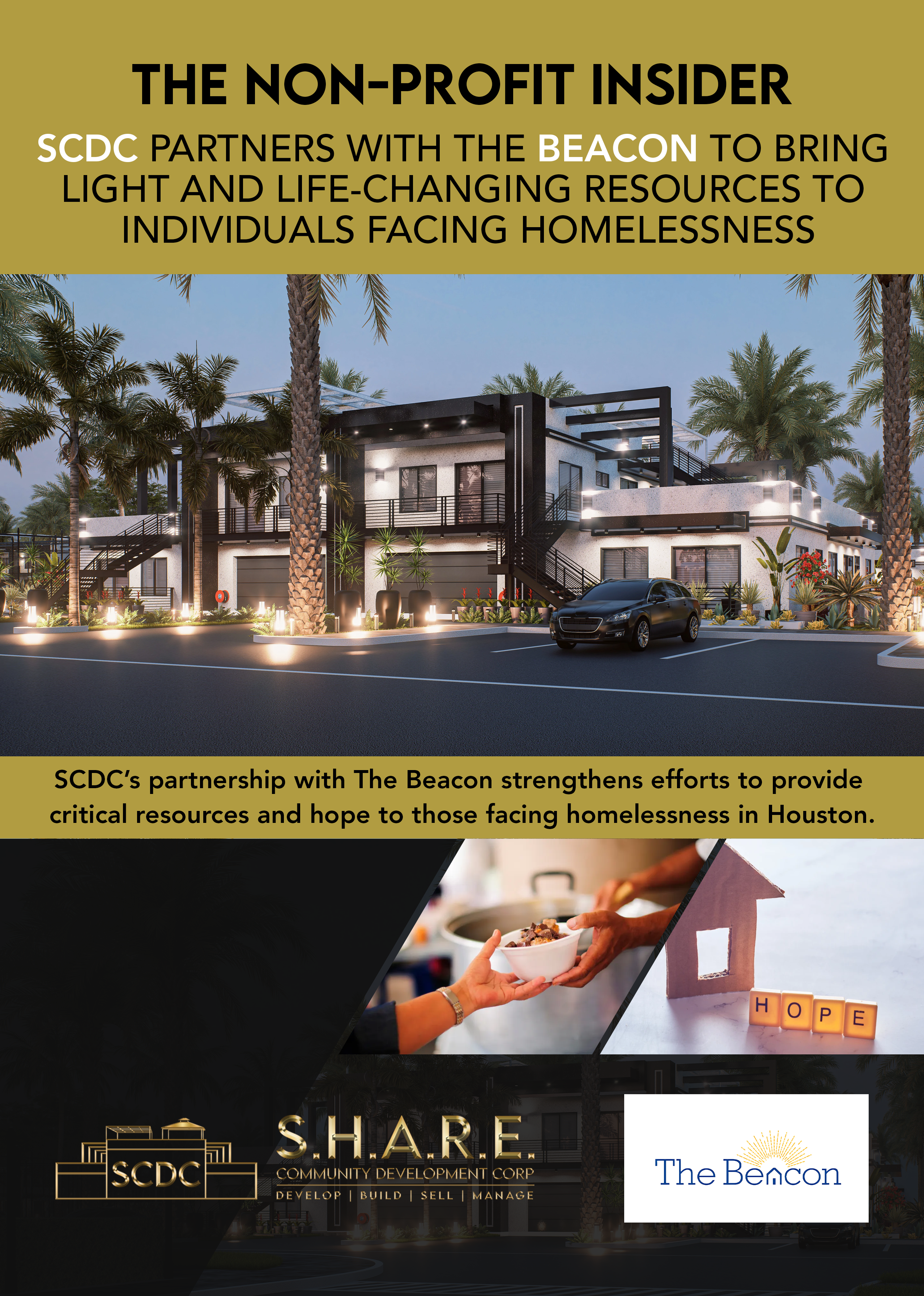 S.H.A.R.E. COMMUNITY DEVELOPMENT CORP COMMITS TO SUPPORT THE BEACON TO ADDRESS HOMELESSNESS IN HOUSTON