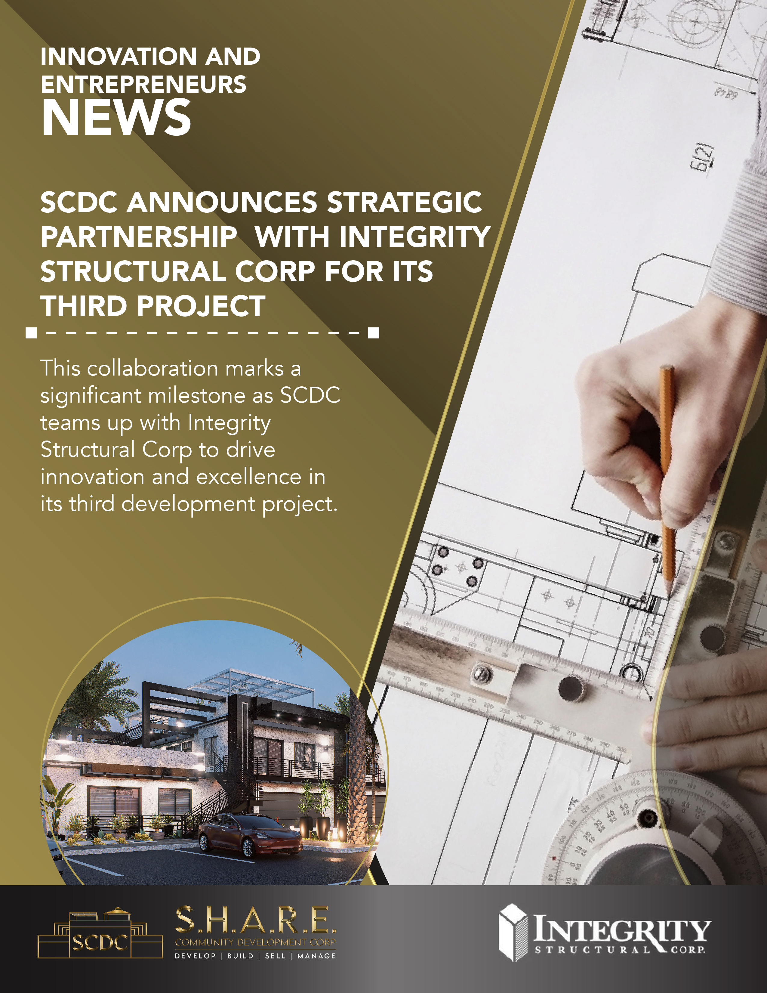 S.H.A.R.E. COMMUNITY DEVELOPMENT CORP (SCDC) ANNOUNCES CONTRACTUAL ENGAGEMENT WITH INTEGRITY STRUCTURAL CORP (ISC)